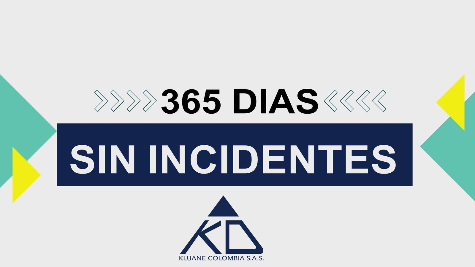 365 D as Sin Incidentes Incapacitantes Proyecto Guayabales Kluane